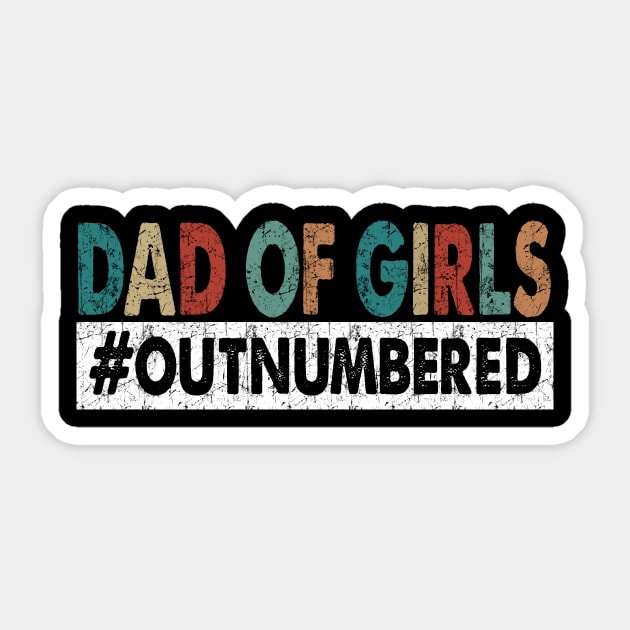 Dad Of Girls Outnumbered Costume Gift Sticker by Ohooha